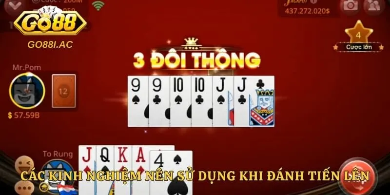 Các kinh nghiệm nên sử dụng khi đánh tiến lên miền Nam