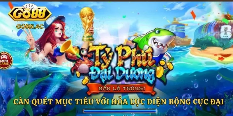Bắn Cá Hải Tặc – Phiêu Lưu Săn Kho Báu Đổi Thưởng Cực Khủng 4 Càn quét mục tiêu với hỏa lực diện rộng cực đại