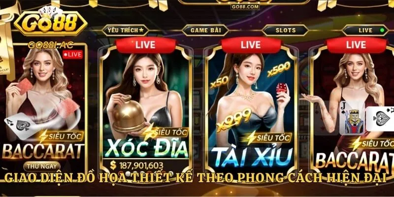 Casino GO88 - Trải Nghiệm Sảnh Game Đỉnh Cao Mỗi Ngày 4 Giao diện đồ họa thiết kế theo phong cách hiện đại cực kỳ bắt mắt