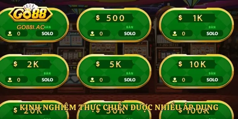 Kinh nghiệm thực chiến được nhiều áp dụng