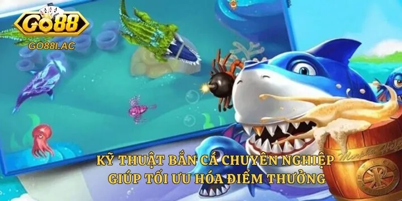Kỹ Thuật Bắn Cá Ăn Tiền - Chiến Thuật Săn Boss Chuyên Nghiệp 2 Kỹ thuật bắn cá chuyên nghiệp giúp tối ưu hóa điểm thưởng