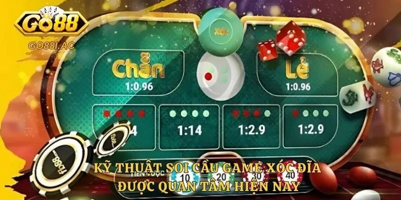 Kỹ thuật soi cầu game xóc đĩa được quan tâm hiện nay