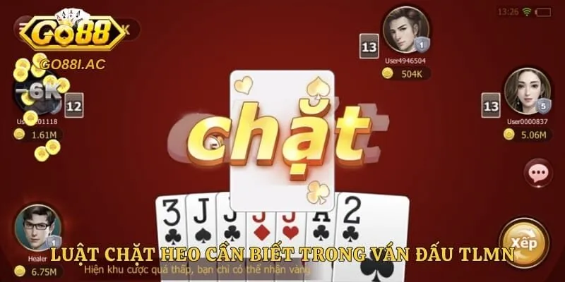 Luật chặt heo cần biết trong ván đấu TLMN