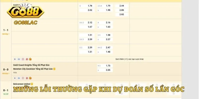 Những lỗi thường gặp khi dự đoán số lần góc trên sân cỏ