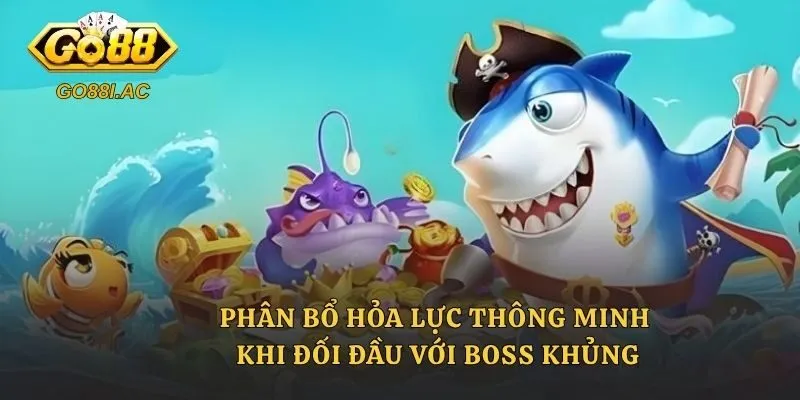 Mẹo Bắn Cá Boss Nhanh Chết – Bí Quyết Săn Thưởng Lớn 3 Phân bổ hỏa lực thông minh khi đối đầu với Boss khủng
