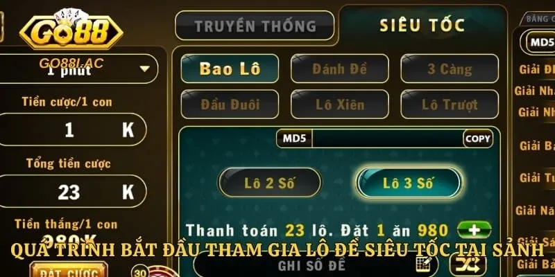Quá trình bắt đầu tham gia lô đề siêu tốc tại sảnh