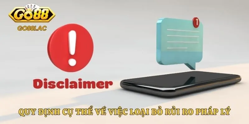 Quy định cụ thể về việc loại bỏ rủi ro pháp lý cho hội viên