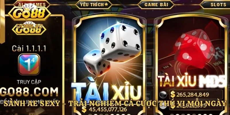 Sảnh AE Sexy - Trải Nghiệm Cá Cược Thú Vị Mỗi Ngày