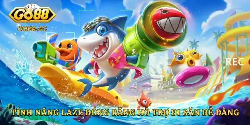 Tính năng laze đóng băng hỗ trợ đi săn dễ dàng
