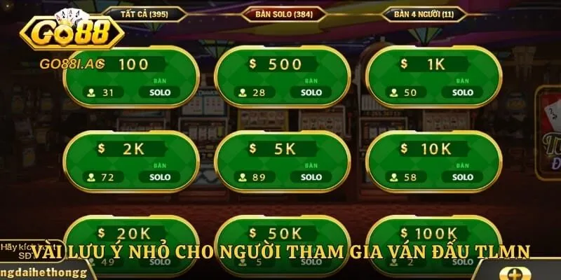 Vài lưu ý nhỏ cho người tham gia ván đấu TLMN
